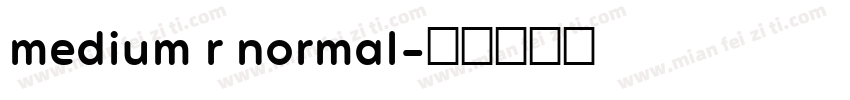 medium r normal字体转换